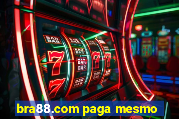 bra88.com paga mesmo